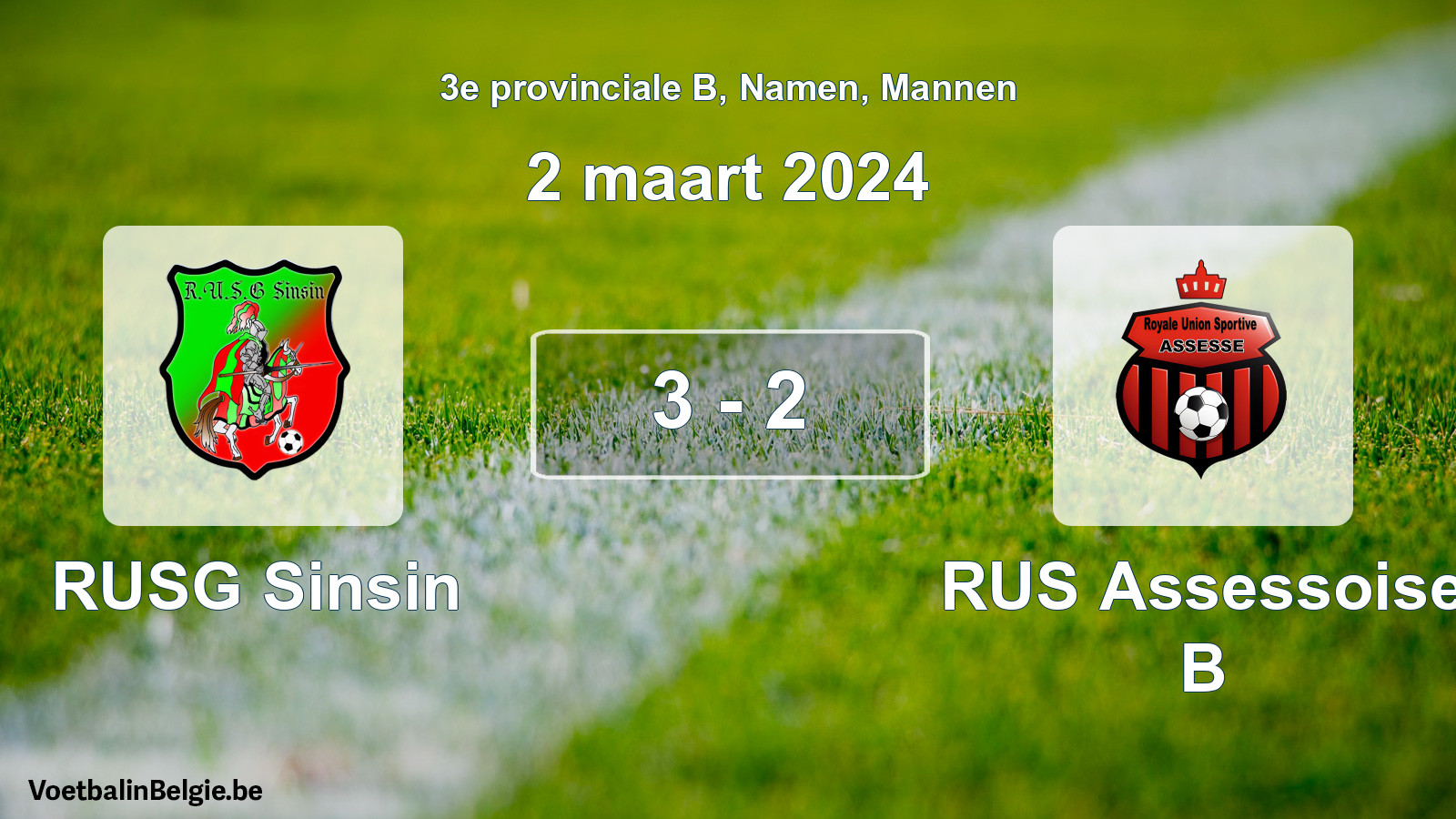 Gespeelde wedstrijd mannenvoetbal: RUSG Sinsin - RUS Assessoise B 3 - 2 (2 maart 2024)