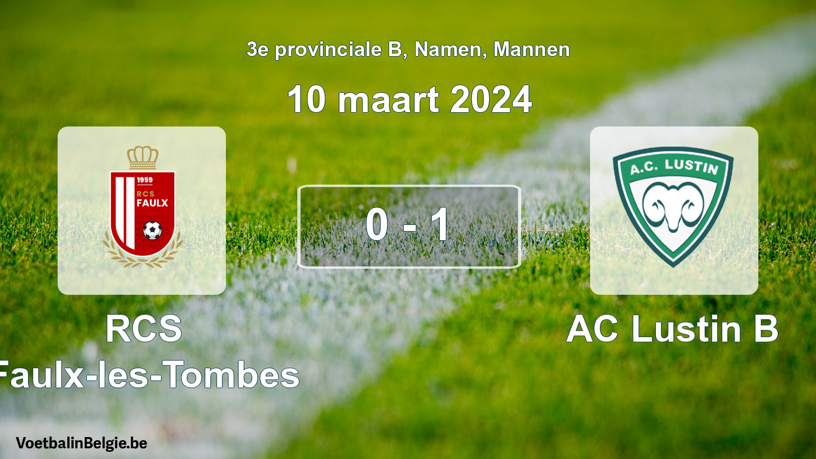 Gespeelde wedstrijd mannenvoetbal: RCS Faulx-les-Tombes - AC Lustin B 0 - 1 (10 maart 2024)
