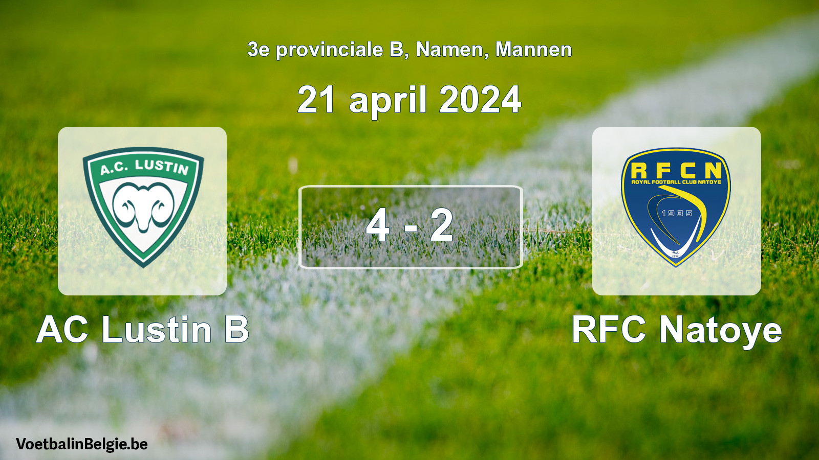 Gespeelde wedstrijd mannenvoetbal: AC Lustin B - RFC Natoye 4 - 2 (21 april 2024)