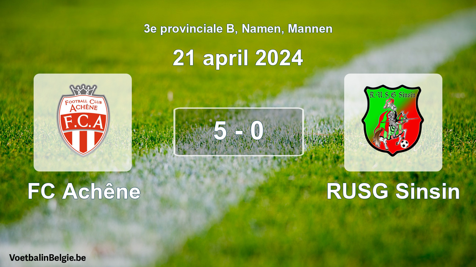 Gespeelde wedstrijd mannenvoetbal: FC Achêne - RUSG Sinsin 5 - 0 (21 april 2024)