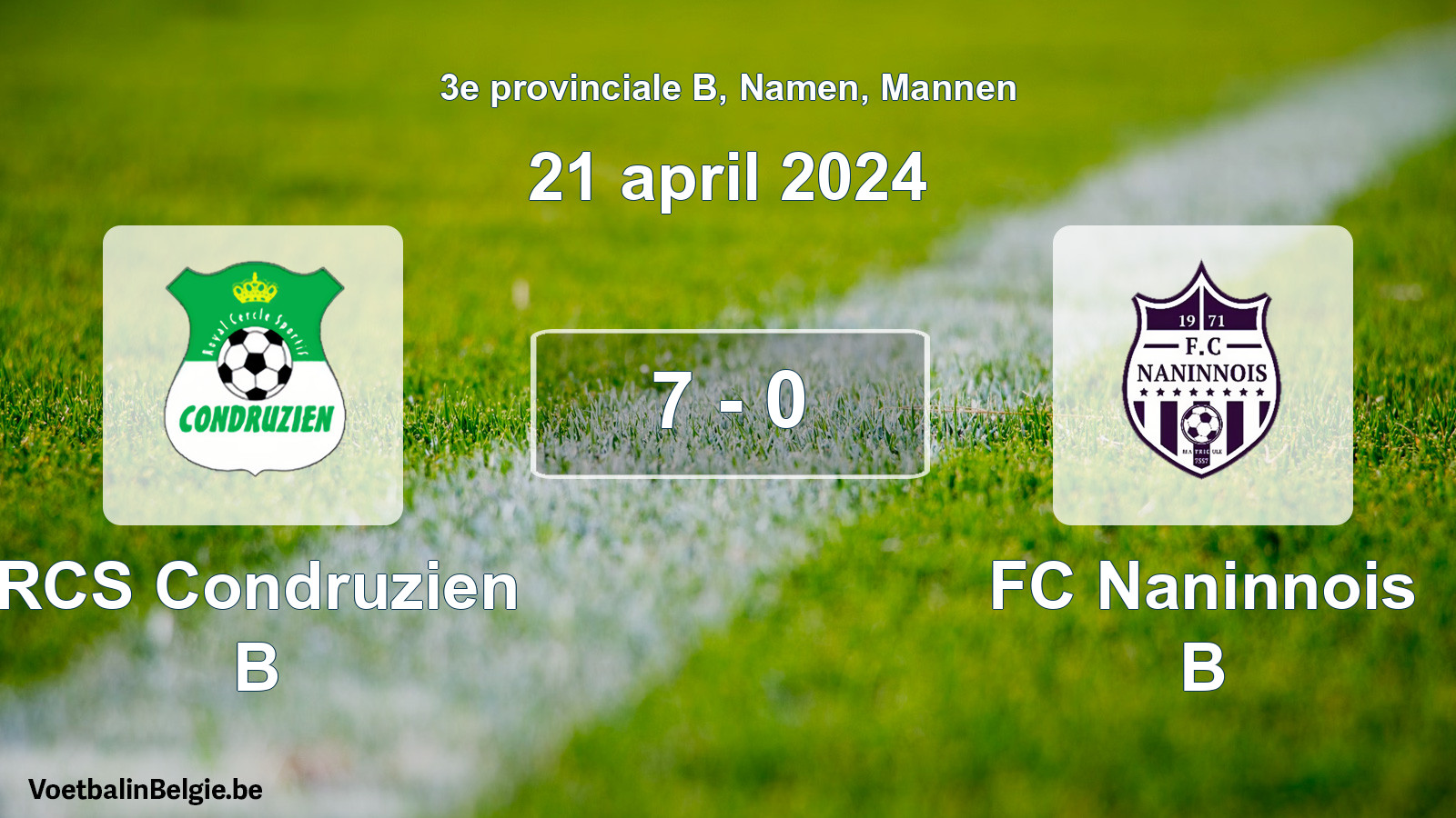 Gespeelde wedstrijd mannenvoetbal: RCS Condruzien B - FC Naninnois B 7 - 0 (21 april 2024)