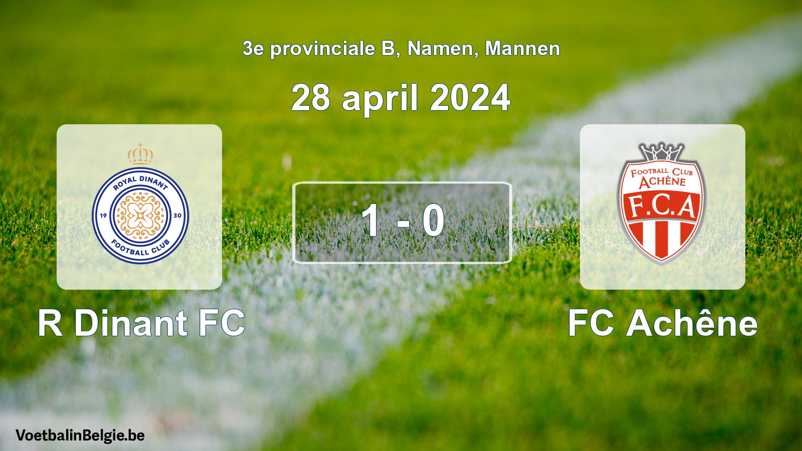 Gespeelde wedstrijd mannenvoetbal: R Dinant FC - FC Achêne 1 - 0 (28 april 2024)