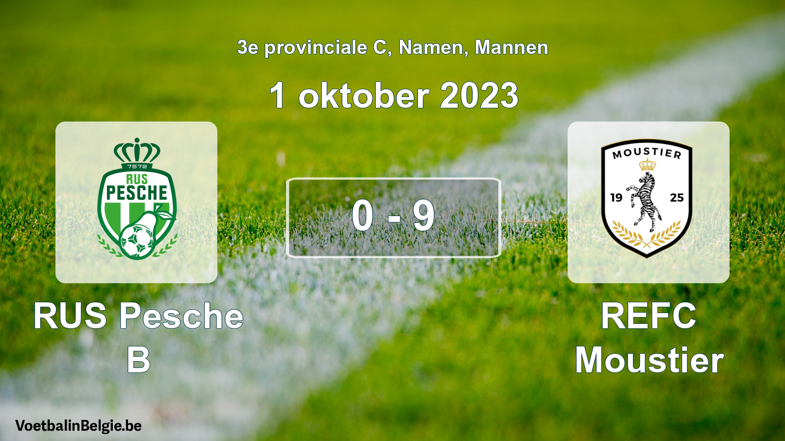 Gespeelde wedstrijd mannenvoetbal: RUS Pesche B - REFC Moustier 0 - 9 (1 oktober 2023)