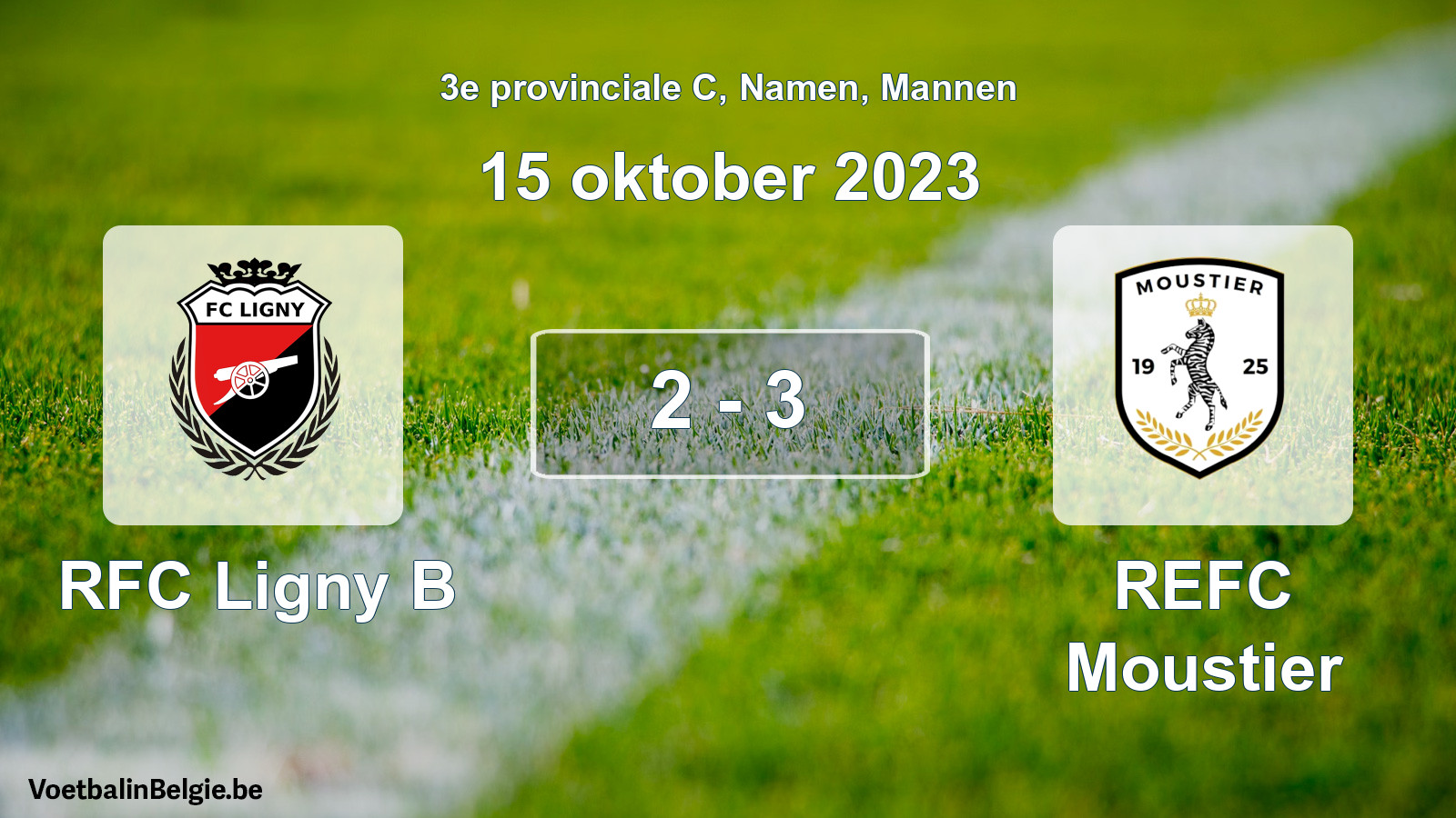 Gespeelde wedstrijd mannenvoetbal: RFC Ligny B - REFC Moustier 2 - 3 (15 oktober 2023)