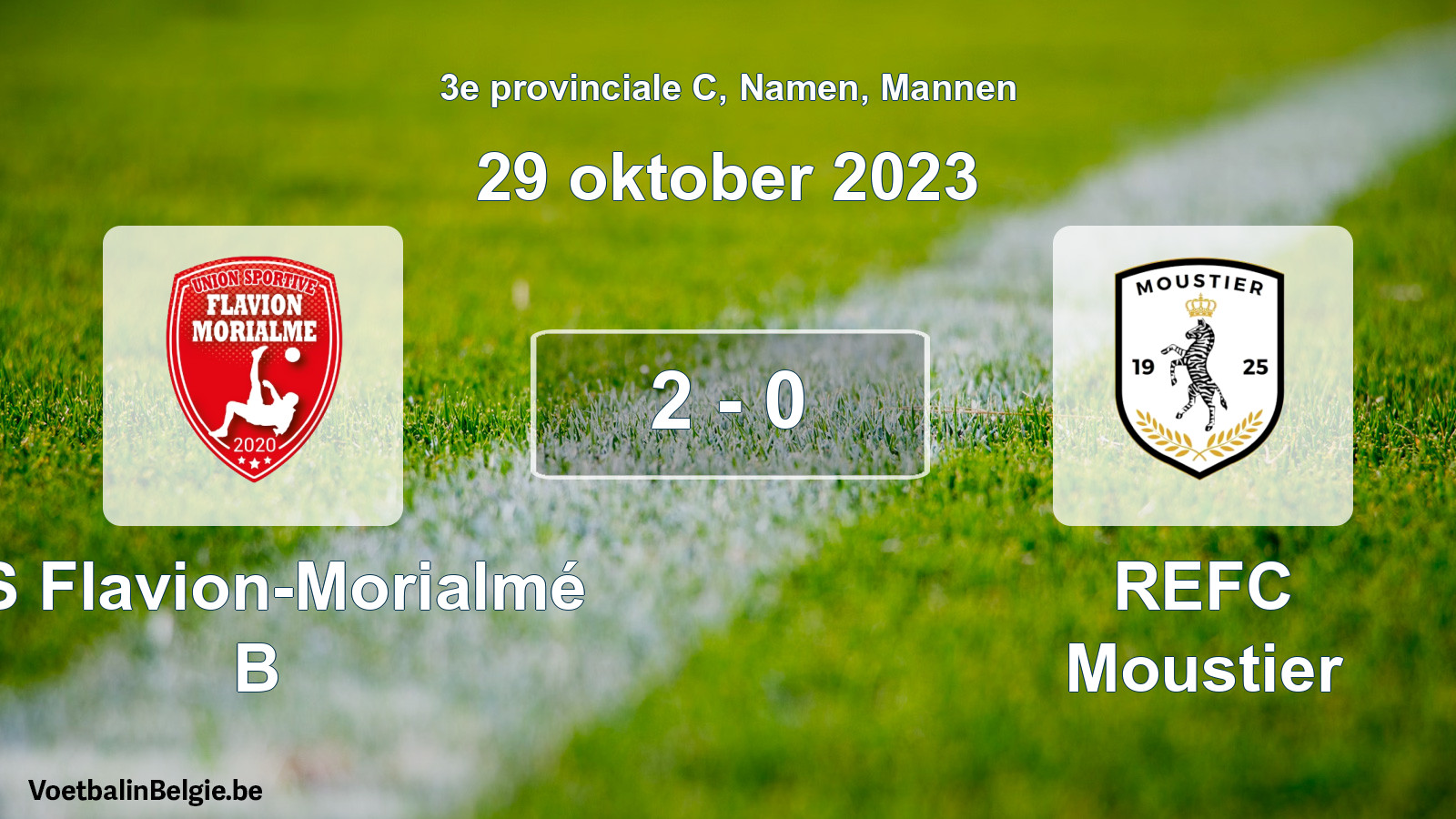 Gespeelde wedstrijd mannenvoetbal: US Flavion-Morialmé B - REFC Moustier 2 - 0 (29 oktober 2023)