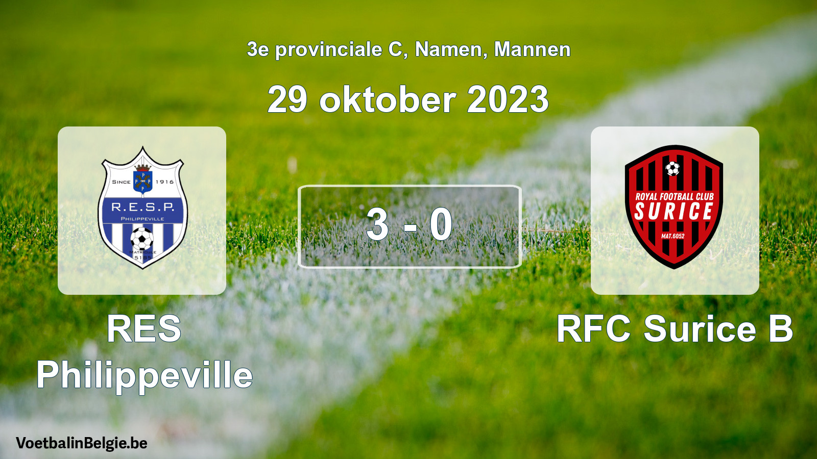 Gespeelde wedstrijd mannenvoetbal: RES Philippeville - RFC Surice B 3 - 0 (29 oktober 2023)