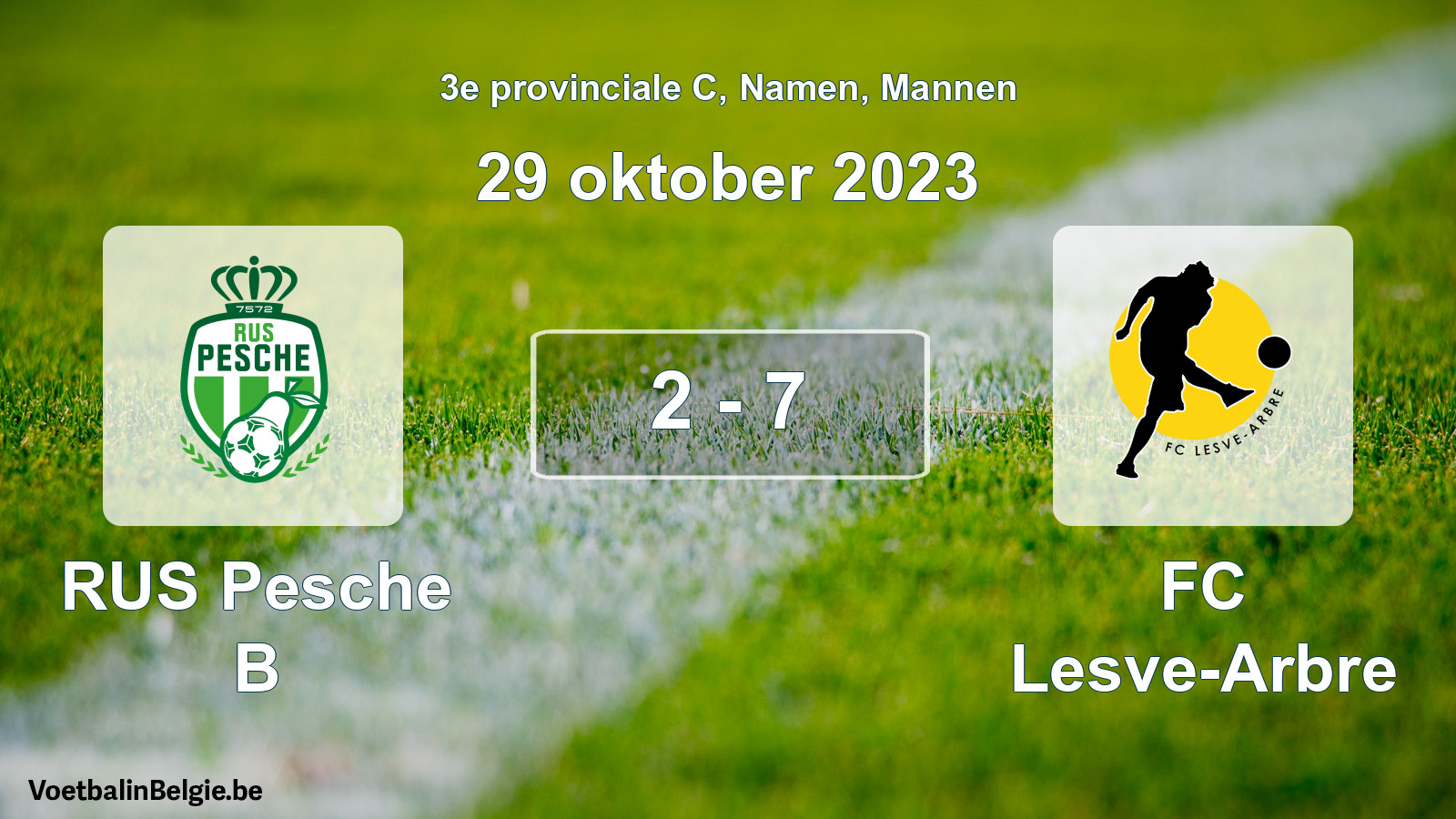 Played match men football: RUS Pesche B - FC Lesve-Arbre 2 - 7 (29 October 2023)