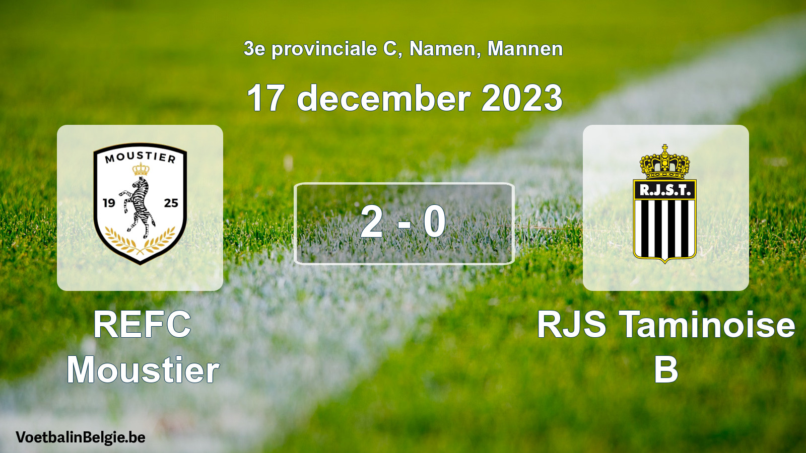 Gespeelde wedstrijd mannenvoetbal: REFC Moustier - RJS Taminoise B 2 - 0 (17 december 2023)