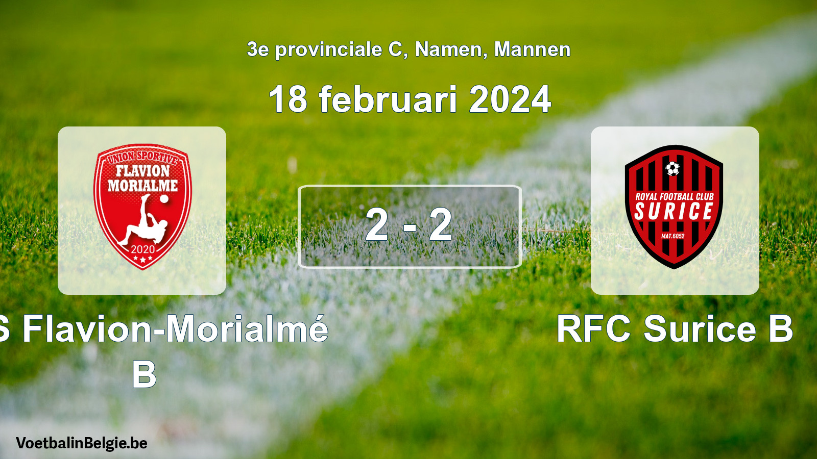 Gespeelde wedstrijd mannenvoetbal: US Flavion-Morialmé B - RFC Surice B 2 - 2 (18 februari 2024)