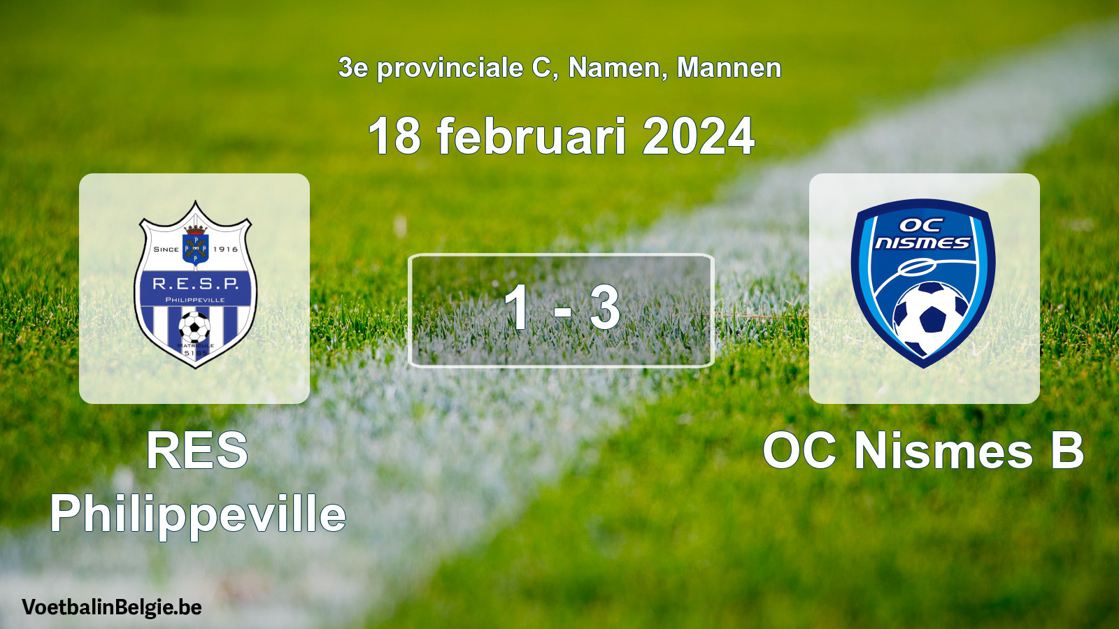 Gespeelde wedstrijd mannenvoetbal: RES Philippeville - OC Nismes B 1 - 3 (18 februari 2024)