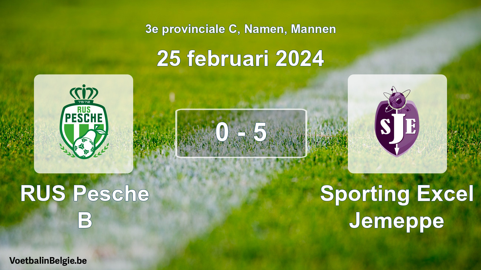 Gespeelde wedstrijd mannenvoetbal: RUS Pesche B - Sporting Excel Jemeppe 0 - 5 (25 februari 2024)