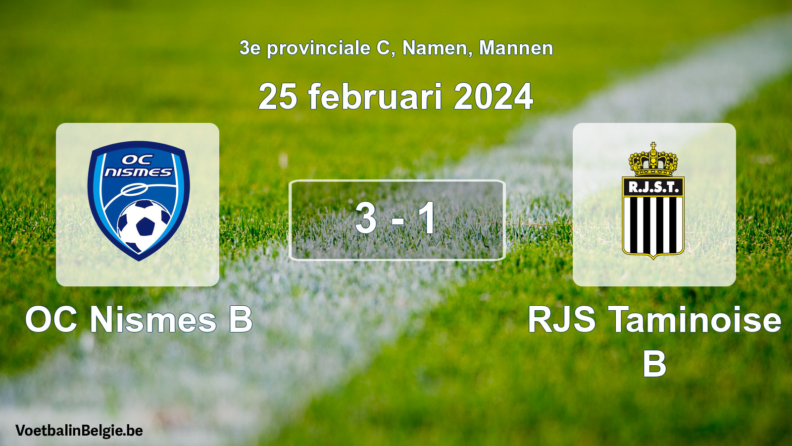 Gespeelde wedstrijd mannenvoetbal: OC Nismes B - RJS Taminoise B 3 - 1 (25 februari 2024)