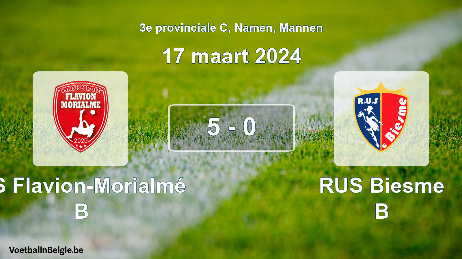 Gespeelde wedstrijd mannenvoetbal: US Flavion-Morialmé B - RUS Biesme B 5 - 0 (17 maart 2024)