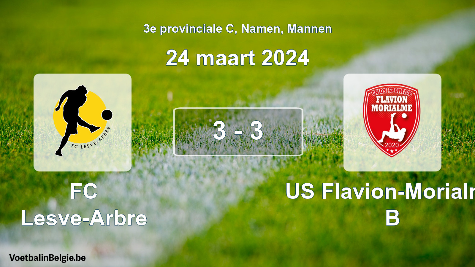 Gespeelde wedstrijd mannenvoetbal: FC Lesve-Arbre - US Flavion-Morialmé B 3 - 3 (24 maart 2024)