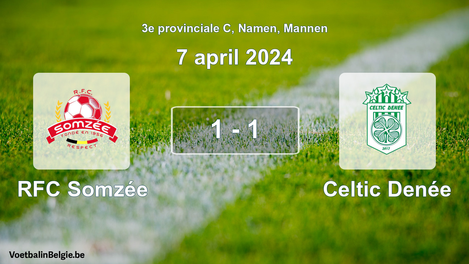 Played match men football: RFC Somzée - Celtic Denée 1 - 1 (7 April 2024)