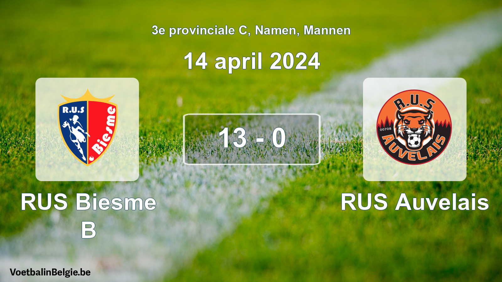 Gespeelde wedstrijd mannenvoetbal: RUS Biesme B - RUS Auvelais 13 - 0 (14 april 2024)
