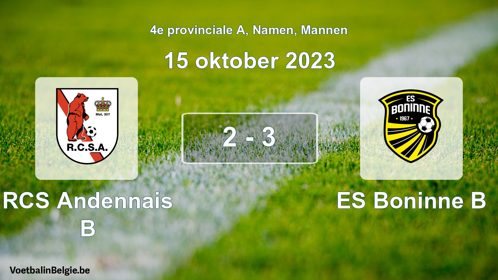 Gespeelde wedstrijd mannenvoetbal: RCS Andennais B - ES Boninne B 2 - 3 (15 oktober 2023)