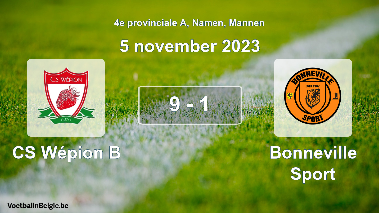 Gespeelde wedstrijd mannenvoetbal: CS Wépion B - Bonneville Sport 9 - 1 (5 november 2023)