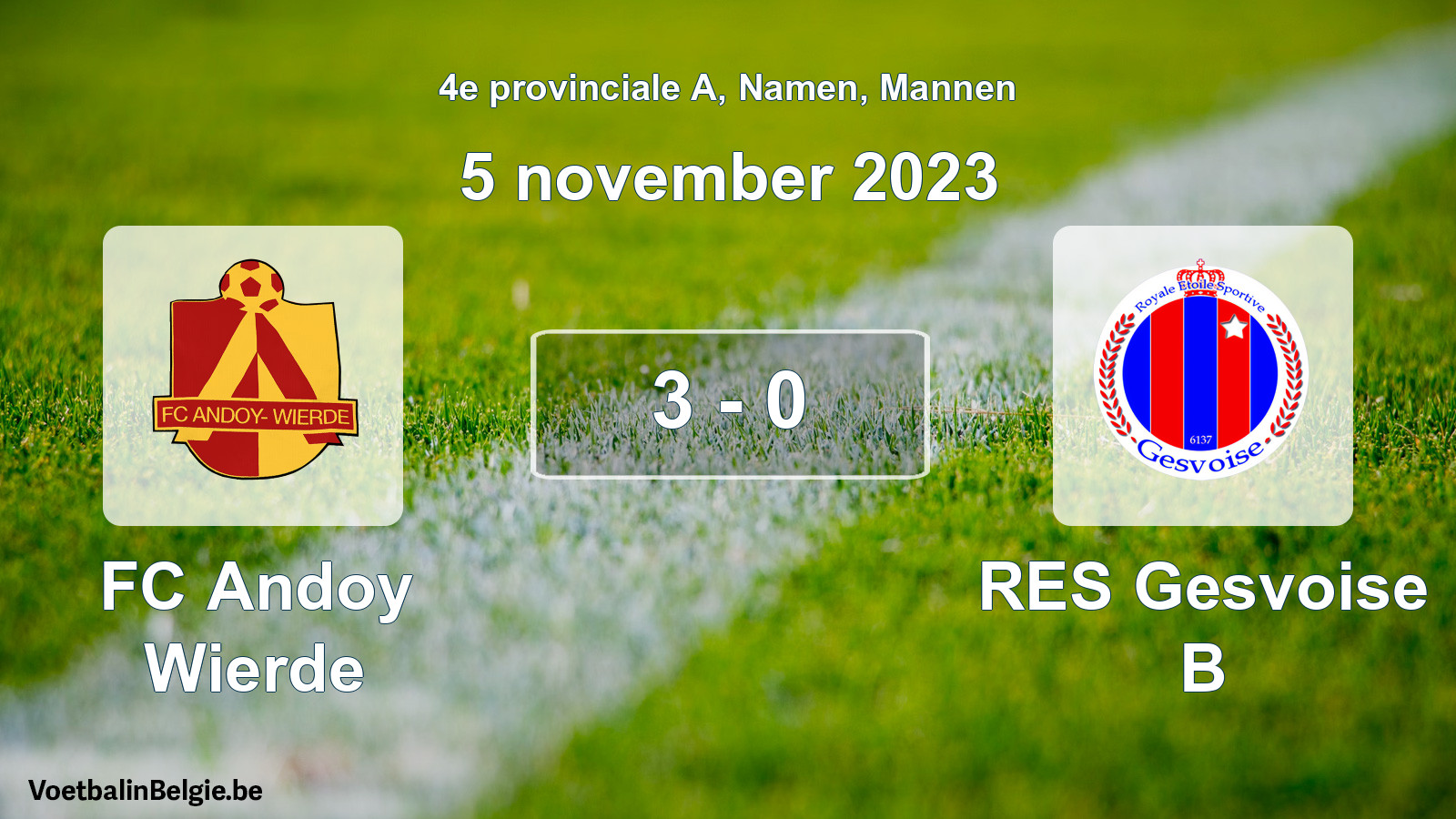 Gespeelde wedstrijd mannenvoetbal: FC Andoy Wierde - RES Gesvoise B 3 - 0 (5 november 2023)