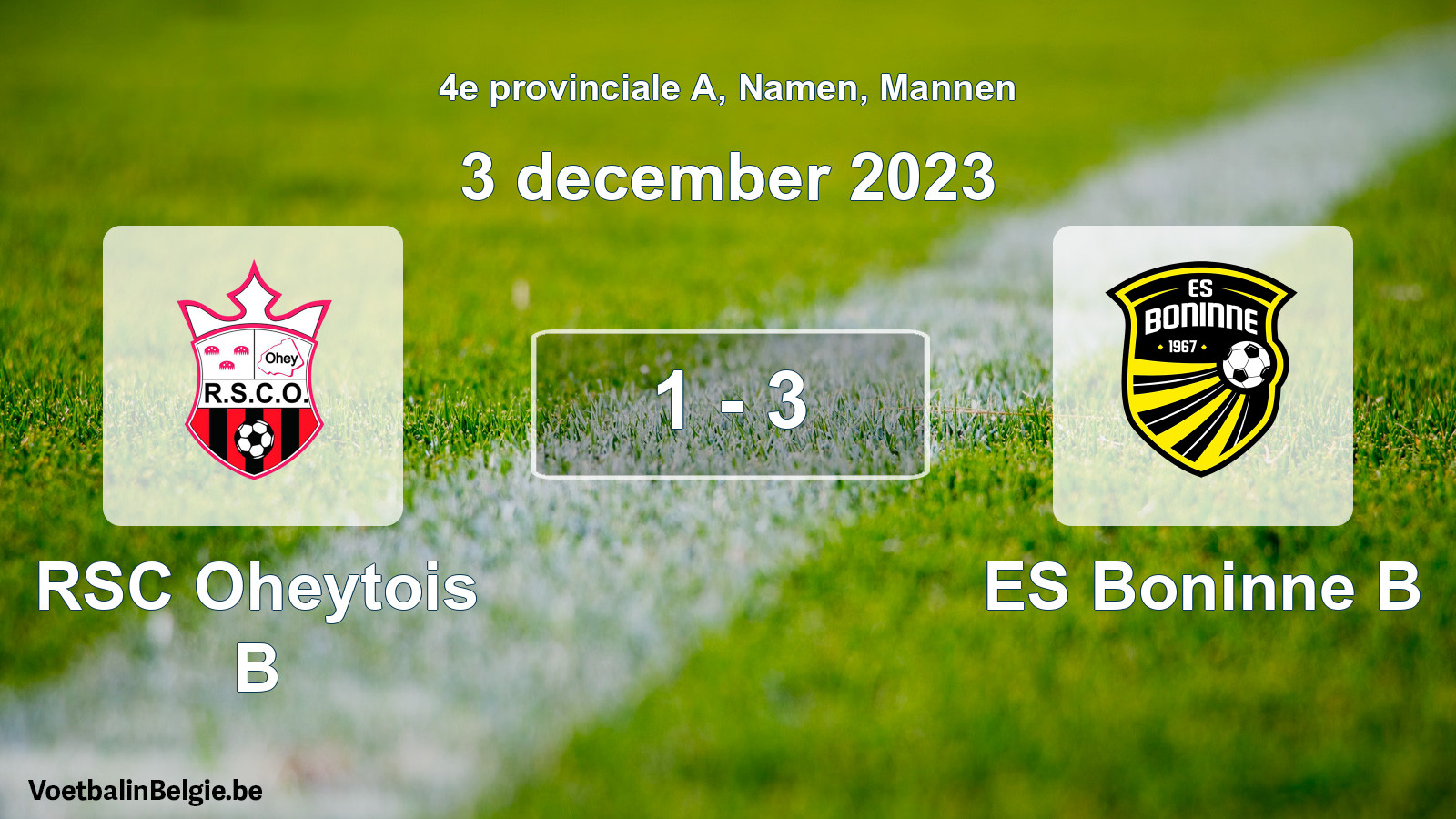 Gespeelde wedstrijd mannenvoetbal: RSC Oheytois B - ES Boninne B 1 - 3 (3 december 2023)