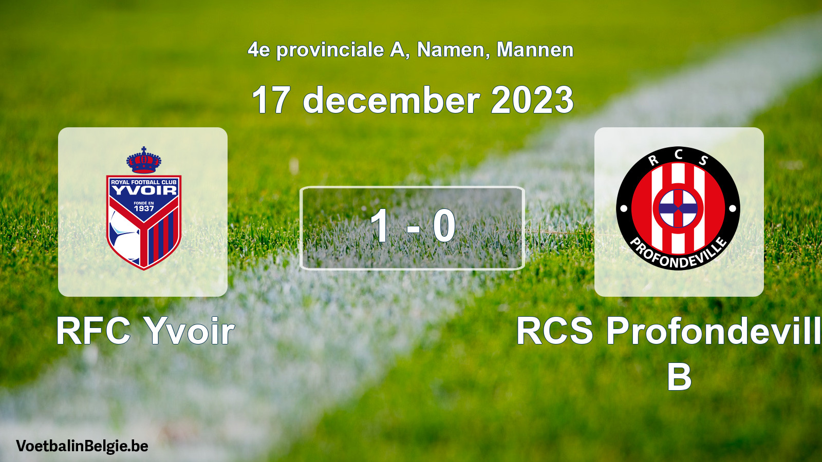 Gespeelde wedstrijd mannenvoetbal: RFC Yvoir - RCS Profondeville B 1 - 0 (17 december 2023)