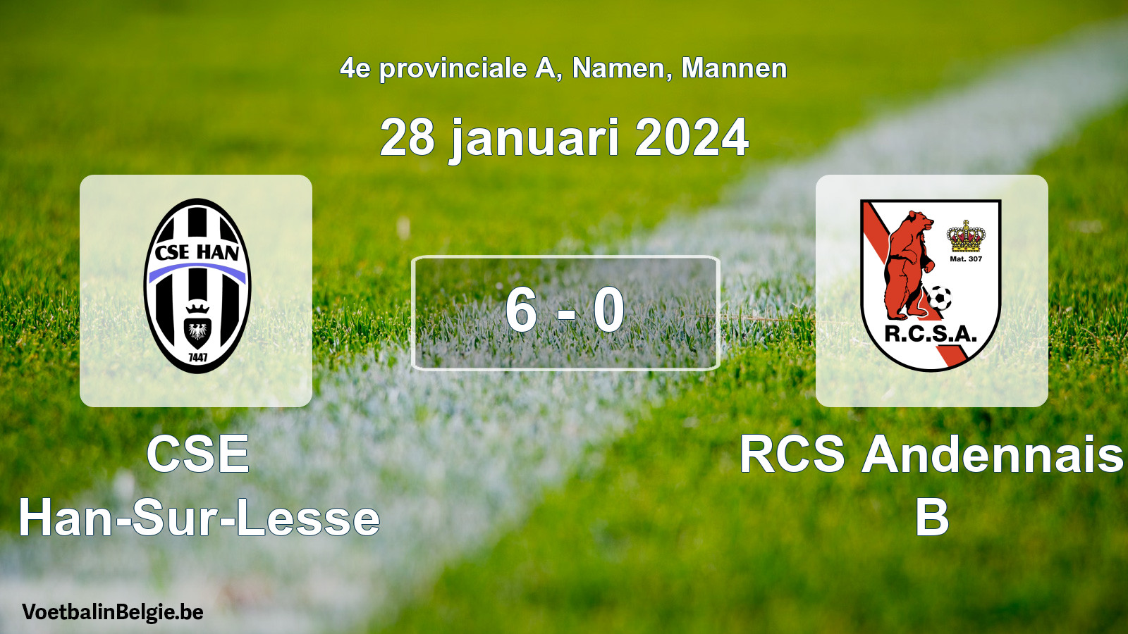 Gespeelde wedstrijd mannenvoetbal: CSE Han-Sur-Lesse - RCS Andennais B 6 - 0 (28 januari 2024)