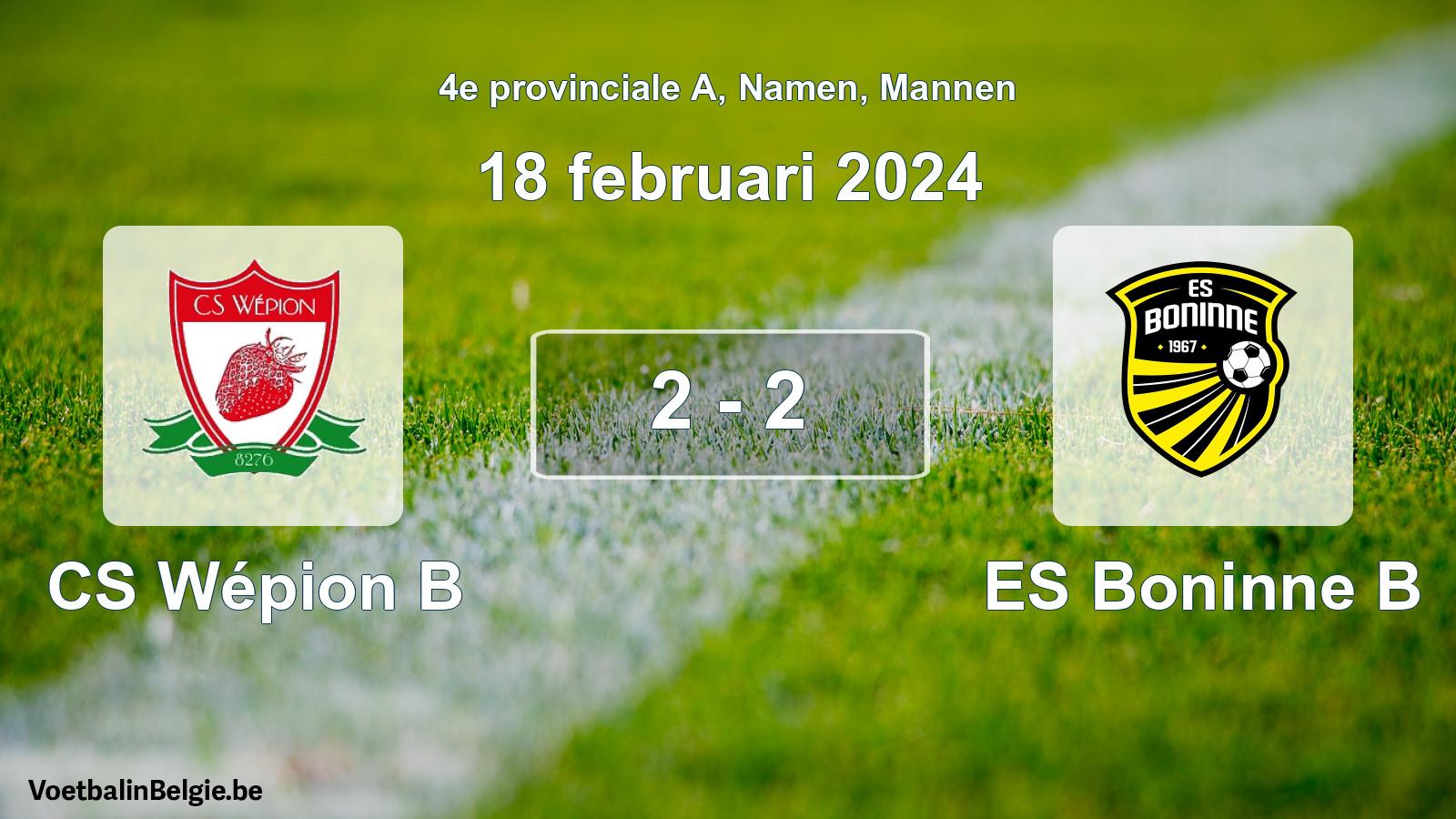 Gespeelde wedstrijd mannenvoetbal: CS Wépion B - ES Boninne B 2 - 2 (18 februari 2024)