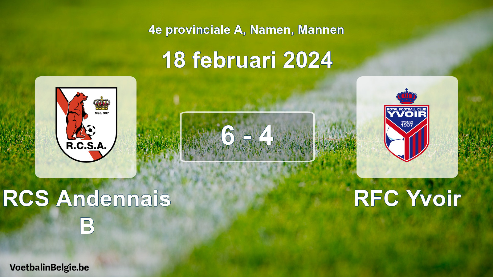 Gespeelde wedstrijd mannenvoetbal: RCS Andennais B - RFC Yvoir 6 - 4 (18 februari 2024)