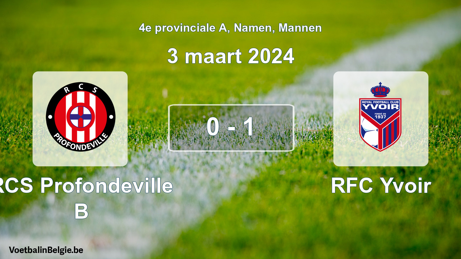 Gespeelde wedstrijd mannenvoetbal: RCS Profondeville B - RFC Yvoir 0 - 1 (3 maart 2024)