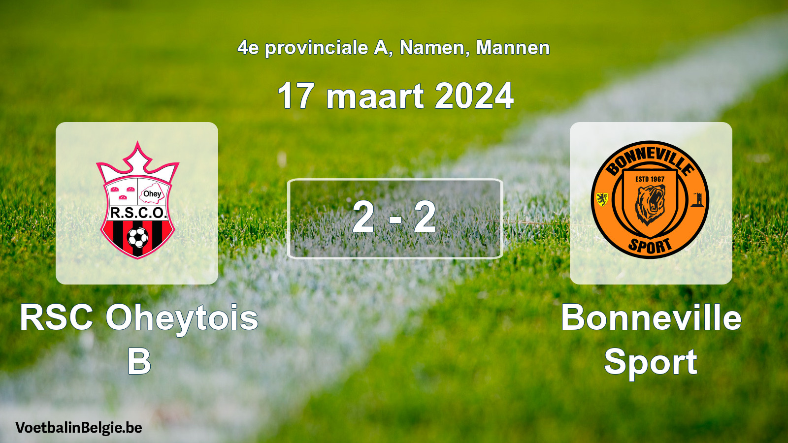 Gespeelde wedstrijd mannenvoetbal: RSC Oheytois B - Bonneville Sport 2 - 2 (17 maart 2024)