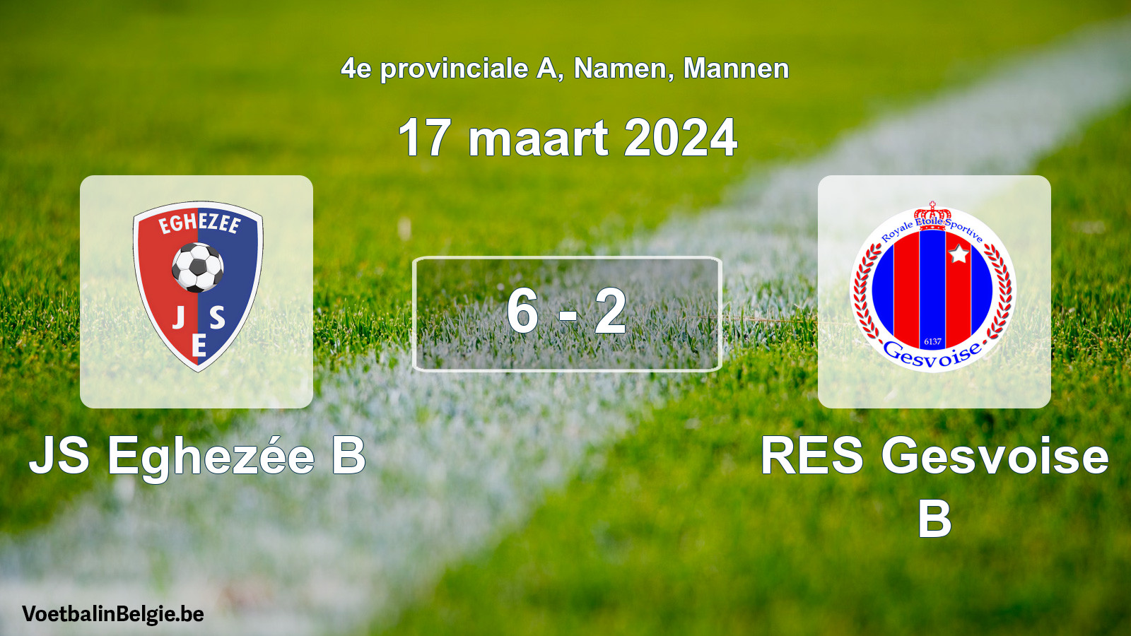 Gespeelde wedstrijd mannenvoetbal: JS Eghezée B - RES Gesvoise B 6 - 2 (17 maart 2024)