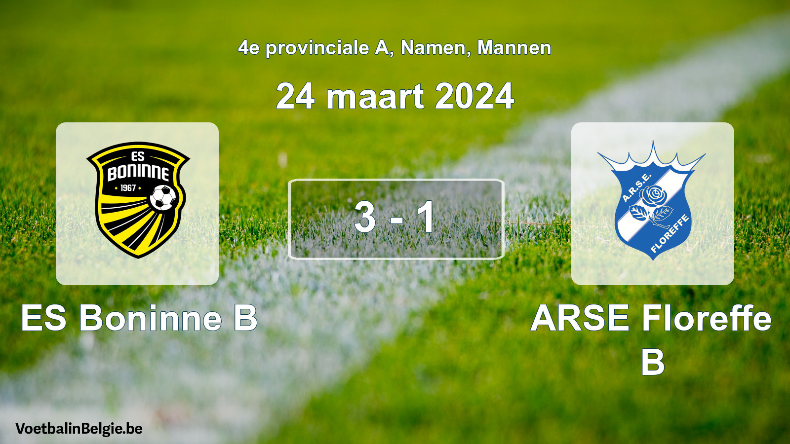 Gespeelde wedstrijd mannenvoetbal: ES Boninne B - ARSE Floreffe B 3 - 1 (24 maart 2024)