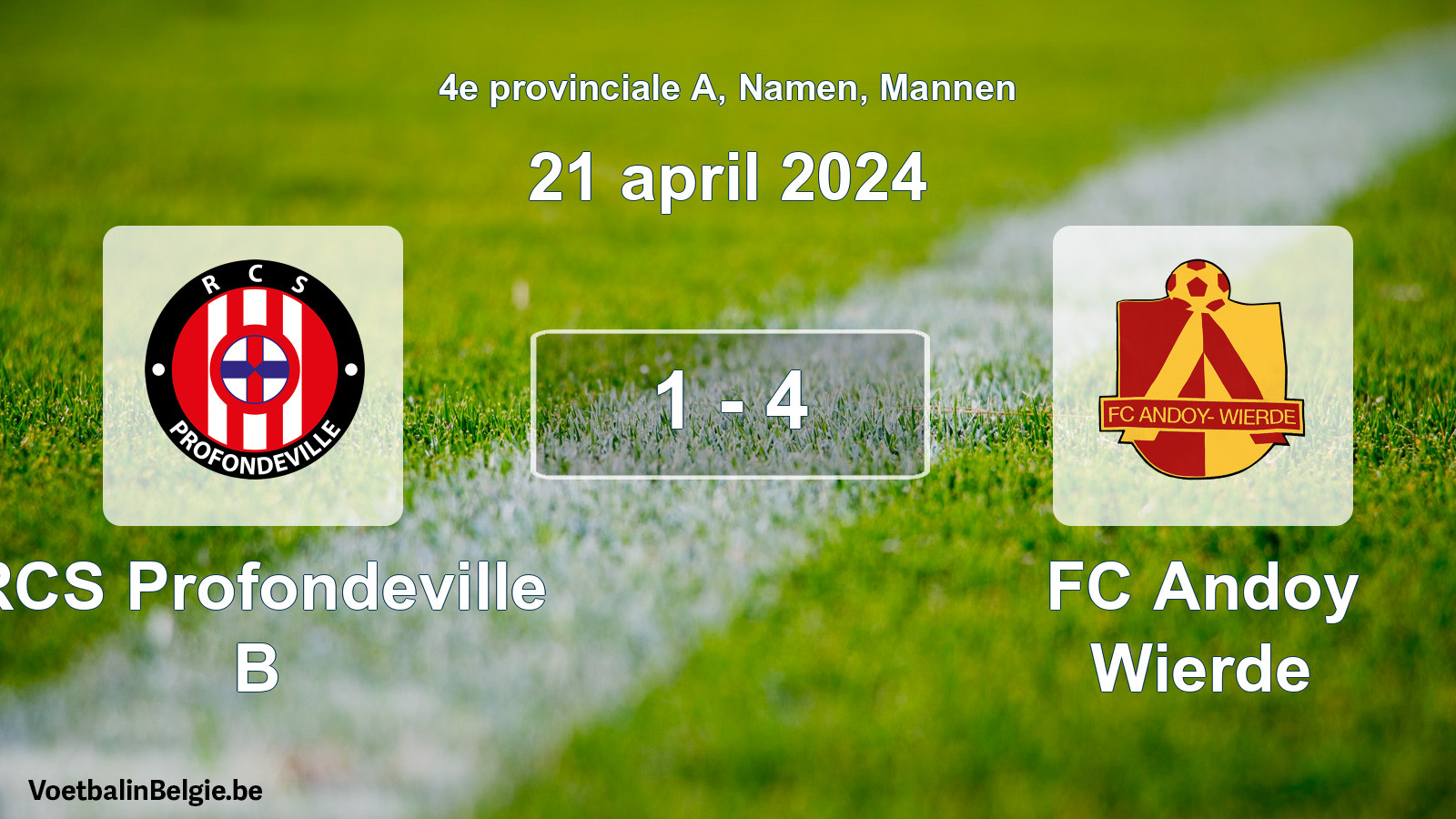 Match joué football hommes: RCS Profondeville B - FC Andoy Wierde 1 - 4 (21 avril 2024)
