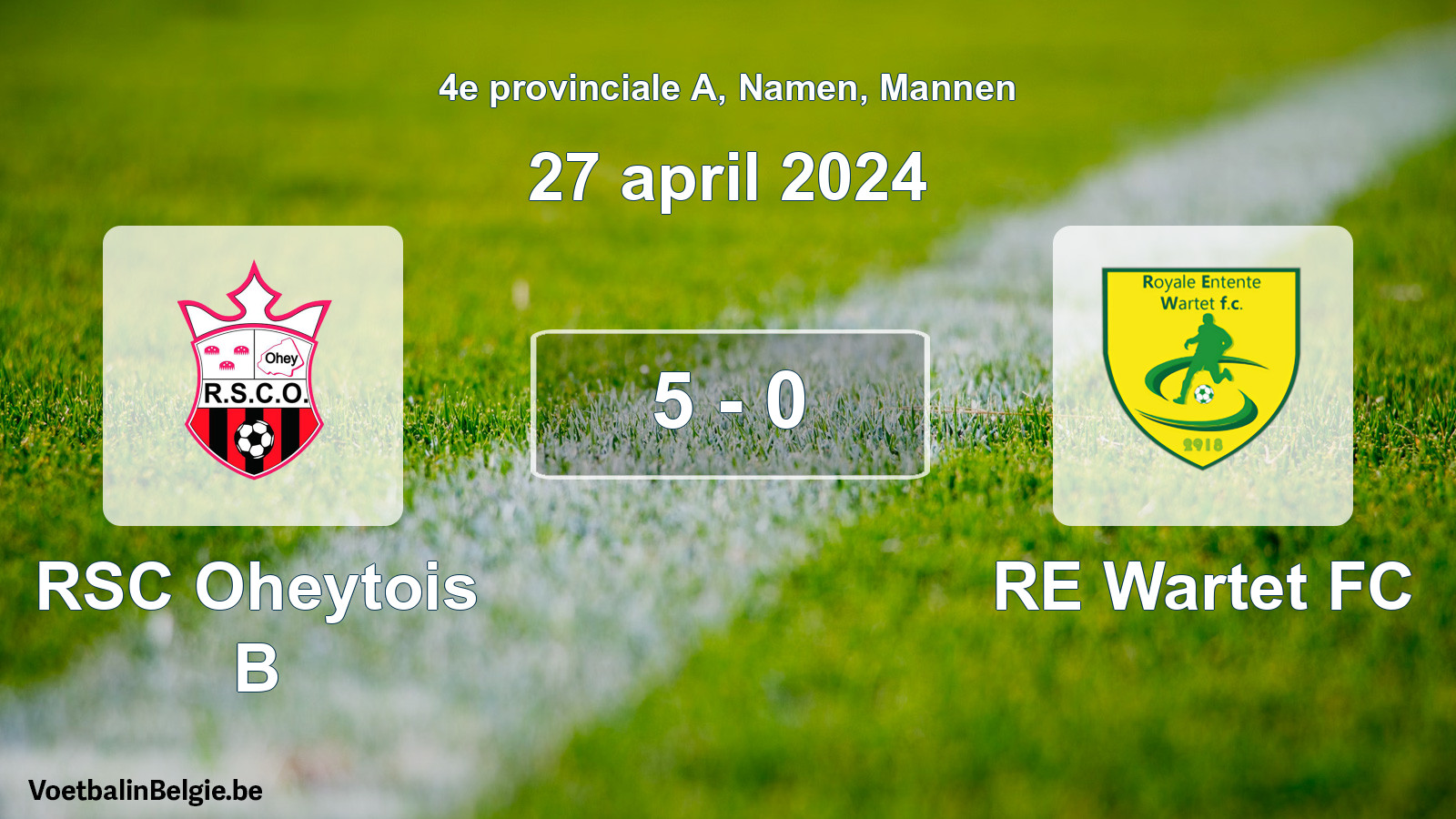 Gespeelde wedstrijd mannenvoetbal: RSC Oheytois B - RE Wartet FC 5 - 0 (27 april 2024)