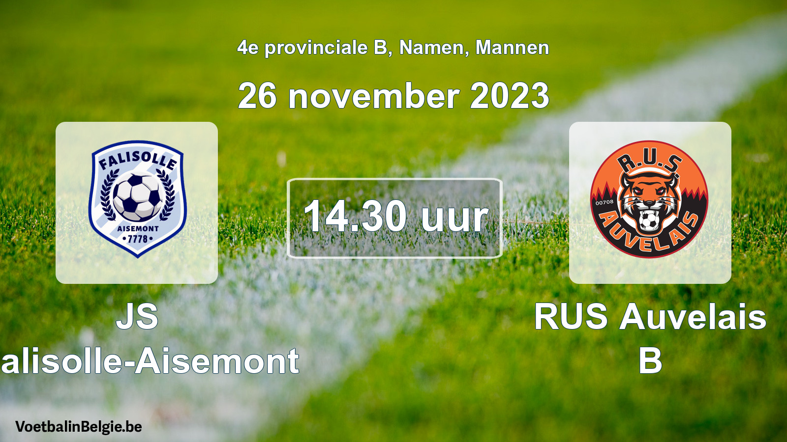 Match prévu football hommes: JS Falisolle-Aisemont - RUS Auvelais B (26 novembre 2023)