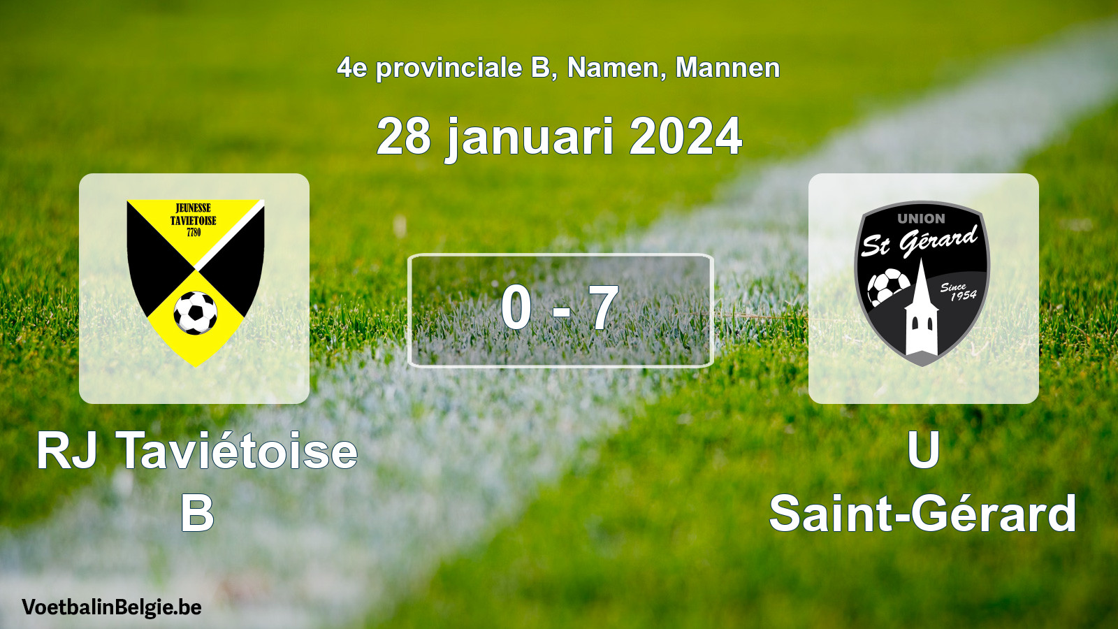 Gespeelde wedstrijd mannenvoetbal: RJ Taviétoise B - U Saint-Gérard 0 - 7 (28 januari 2024)