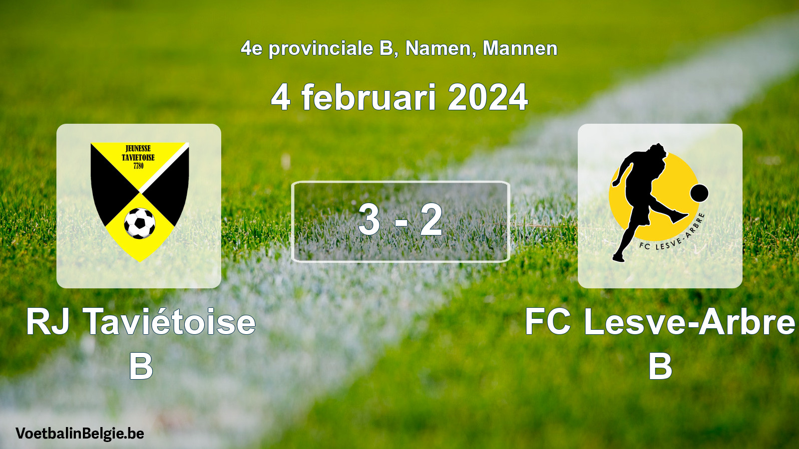 Gespeelde wedstrijd mannenvoetbal: RJ Taviétoise B - FC Lesve-Arbre B 3 - 2 (4 februari 2024)