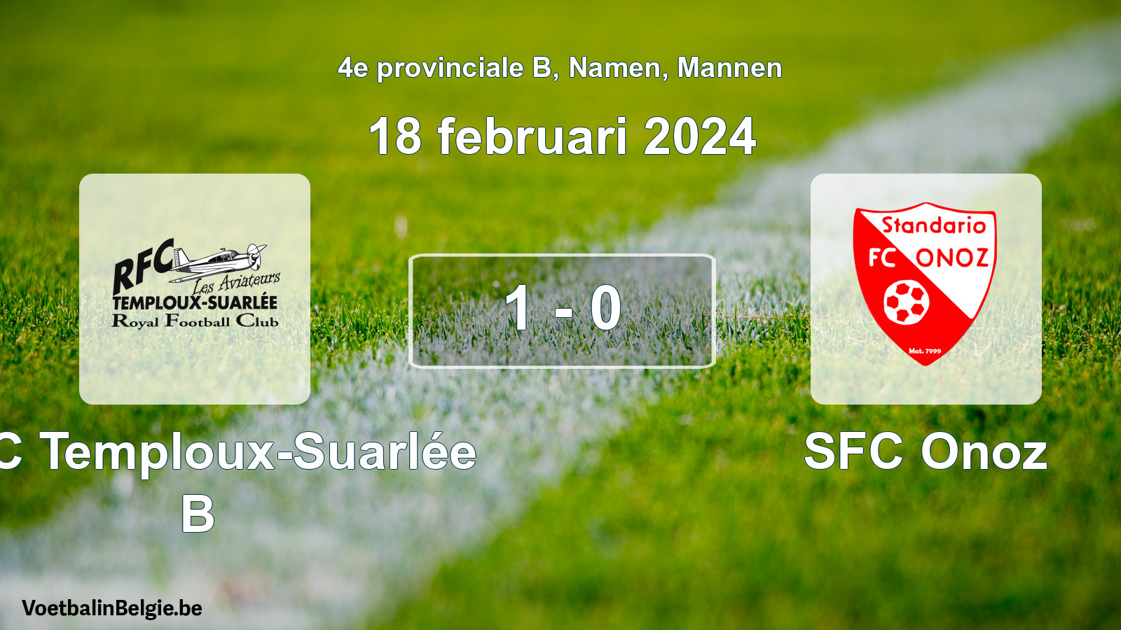 Gespeelde wedstrijd mannenvoetbal: RFC Temploux-Suarlée B - SFC Onoz 1 - 0 (18 februari 2024)
