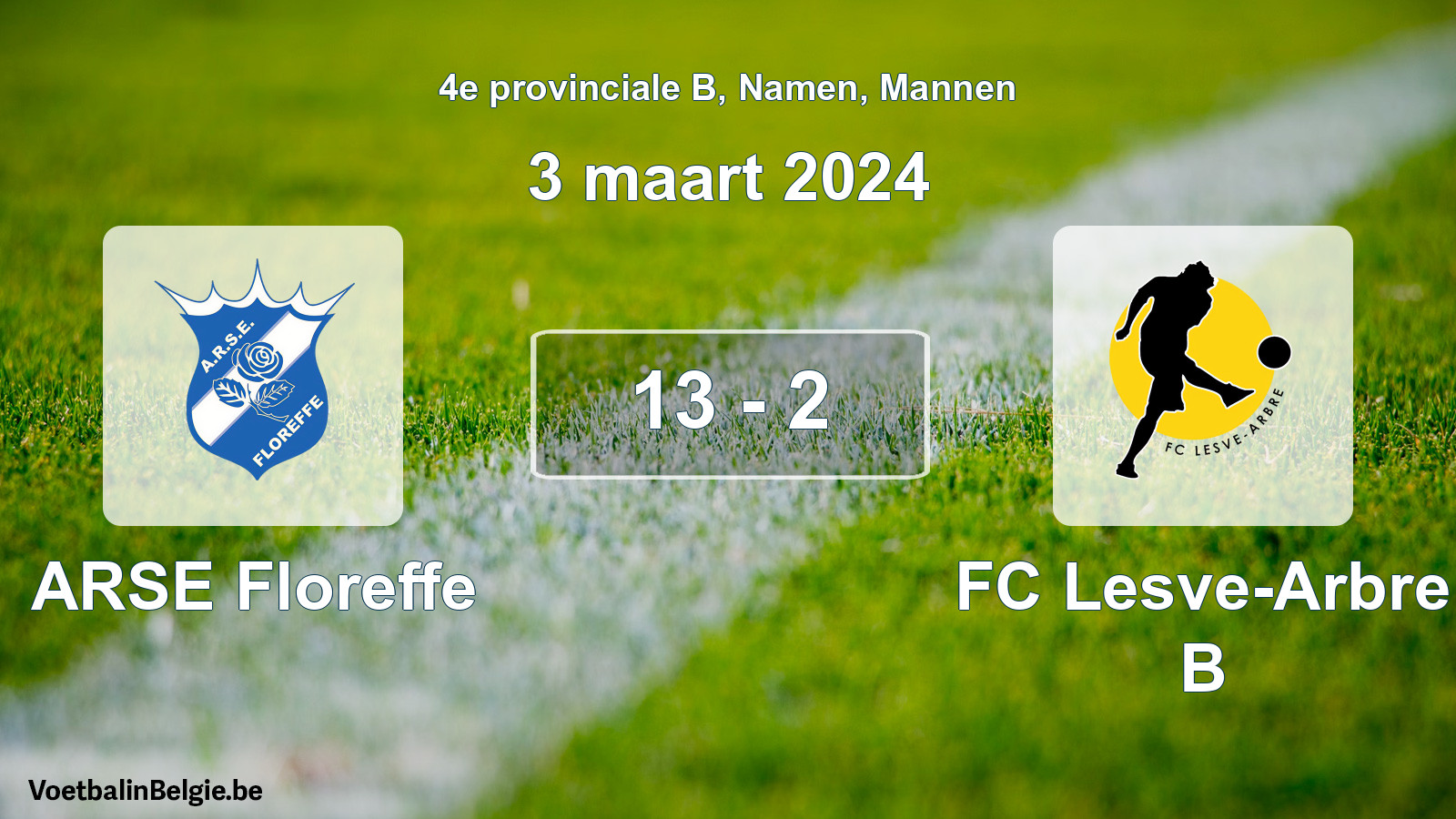 Gespeelde wedstrijd mannenvoetbal: ARSE Floreffe - FC Lesve-Arbre B 13 - 2 (3 maart 2024)