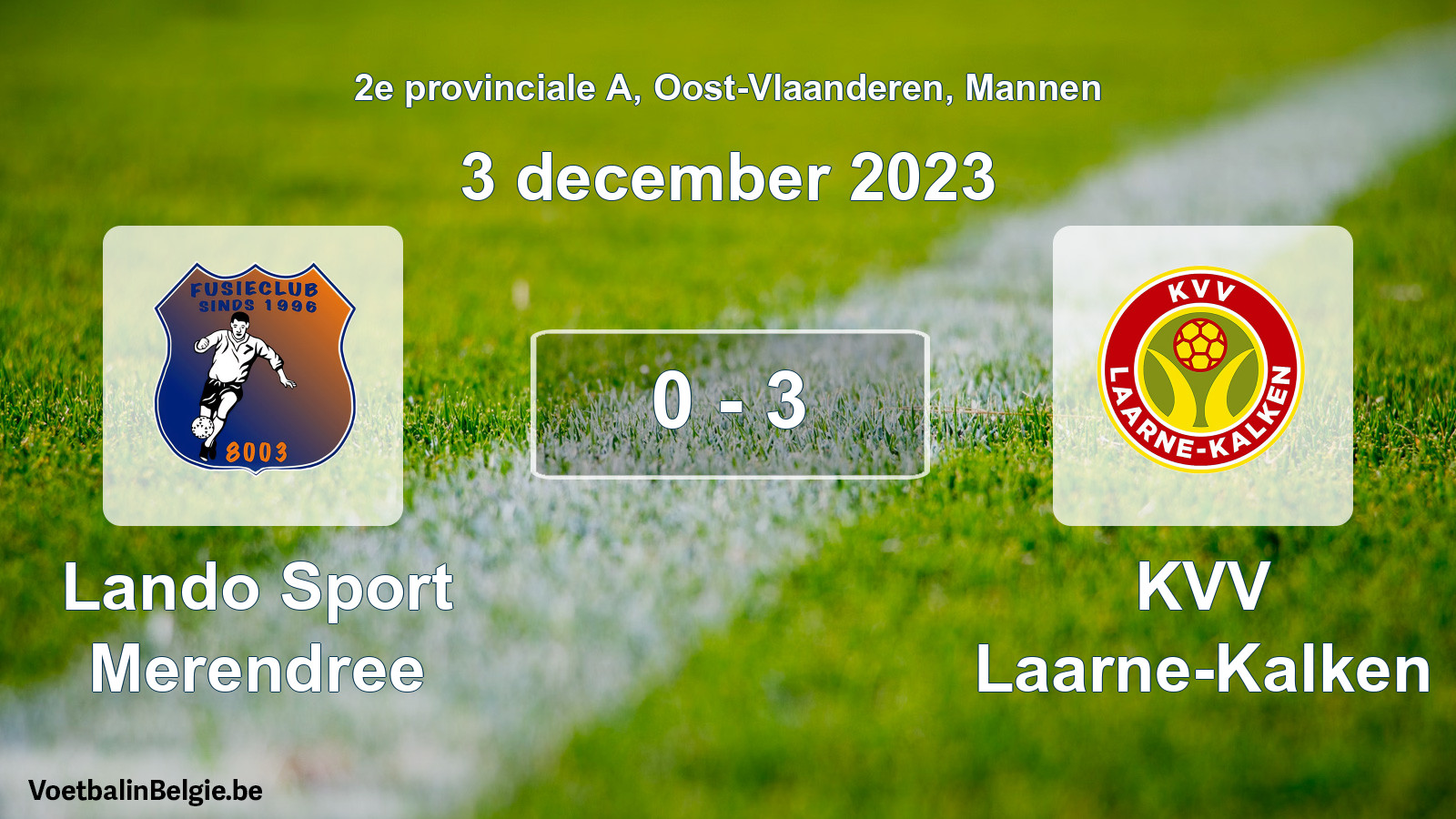 Gespeelde wedstrijd mannenvoetbal: Lando Sport Merendree - KVV Laarne-Kalken 0 - 3 (3 december 2023)