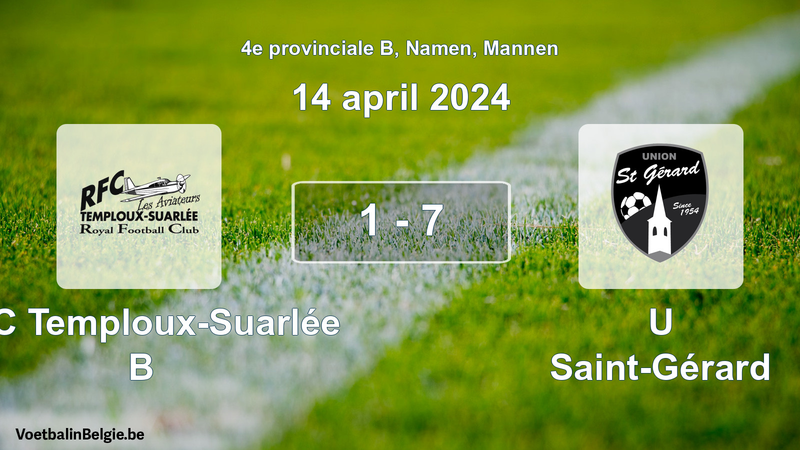 Gespeelde wedstrijd mannenvoetbal: RFC Temploux-Suarlée B - U Saint-Gérard 1 - 7 (14 april 2024)