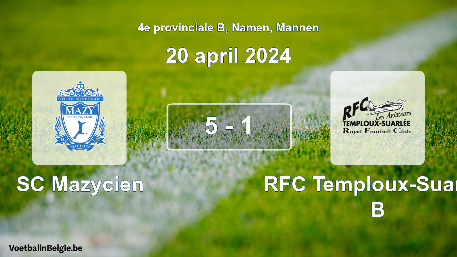Gespeelde wedstrijd mannenvoetbal: SC Mazycien - RFC Temploux-Suarlée B 5 - 1 (20 april 2024)