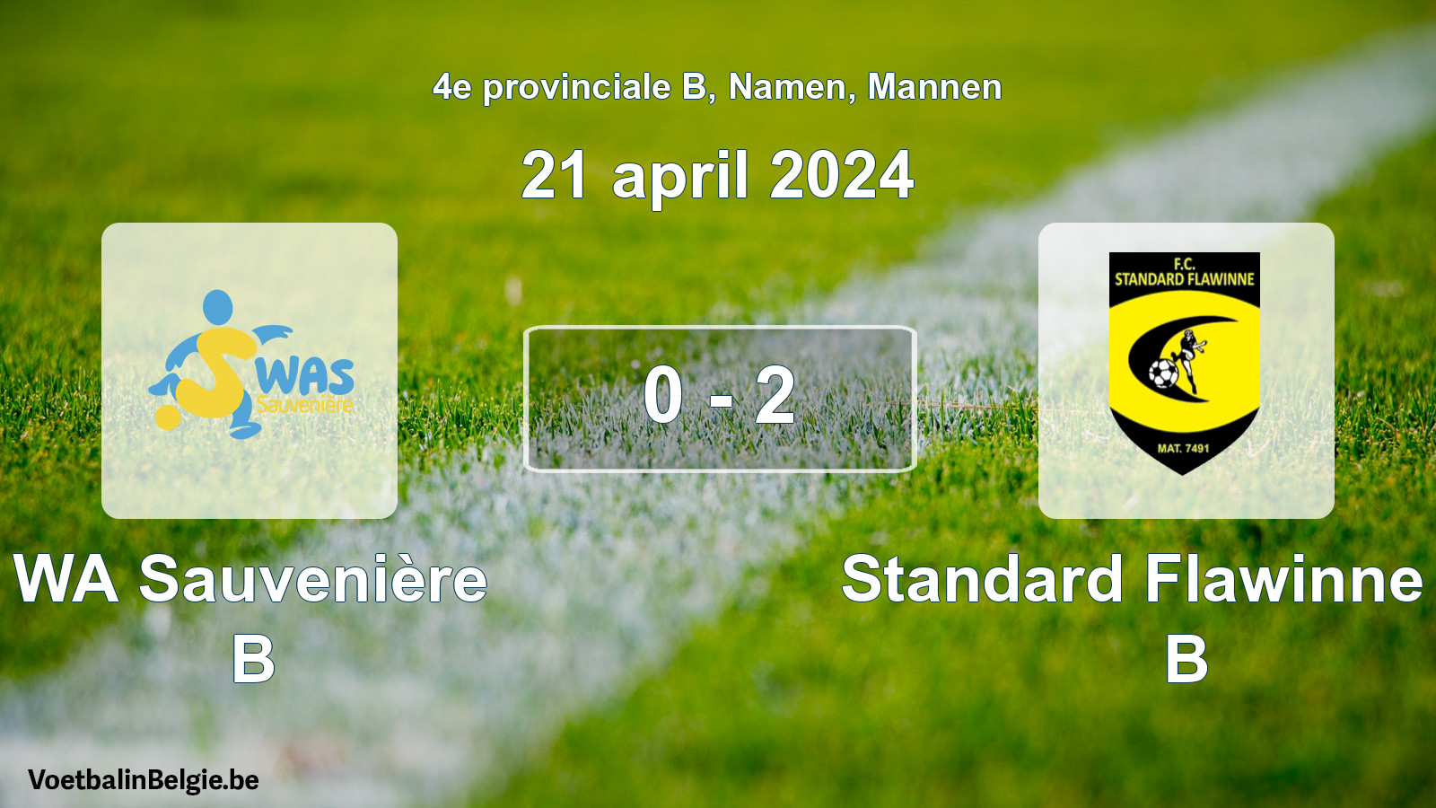 Gespeelde wedstrijd mannenvoetbal: WA Sauvenière B - Standard Flawinne FC B 0 - 2 (21 april 2024)