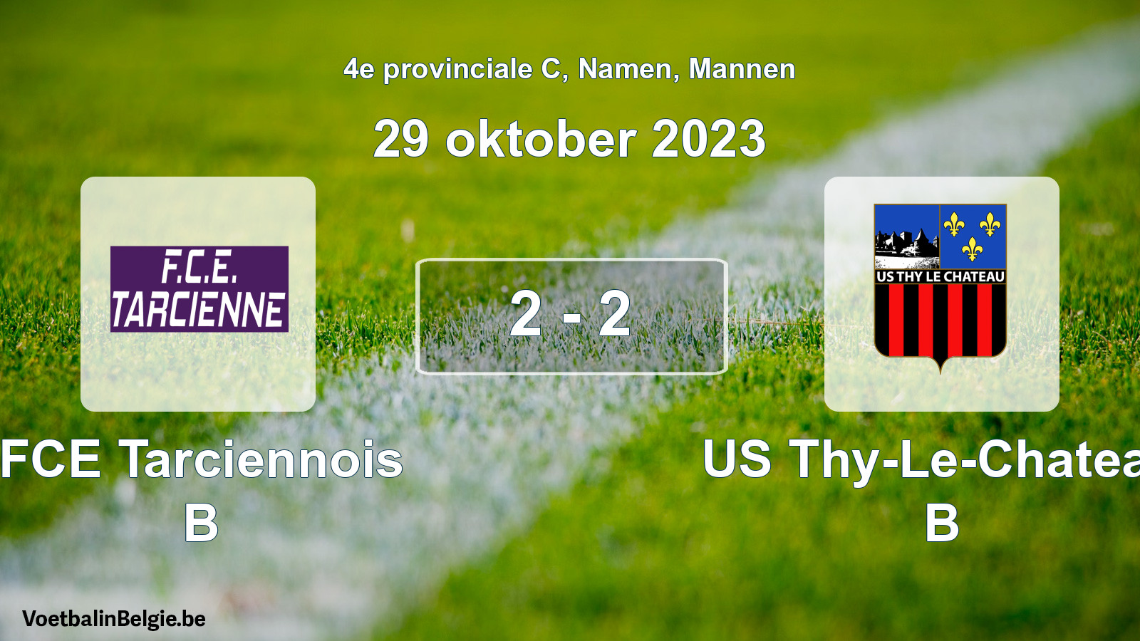 Gespeelde wedstrijd mannenvoetbal: FCE Tarciennois B - US Thy-Le-Chateau B 2 - 2 (29 oktober 2023)