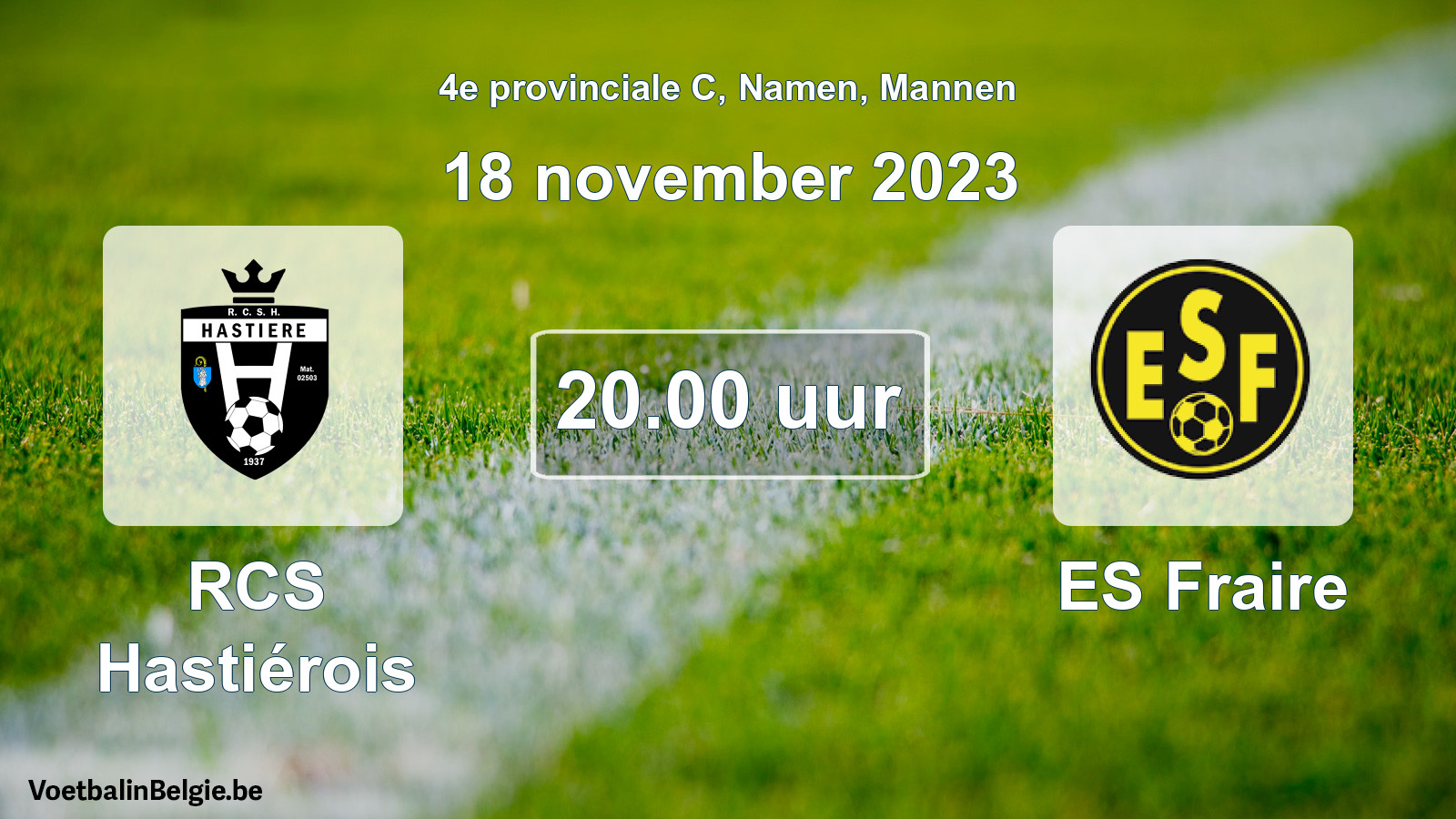Scheduled match men football: RCS Hastiérois - ES Fraire (18 November 2023)