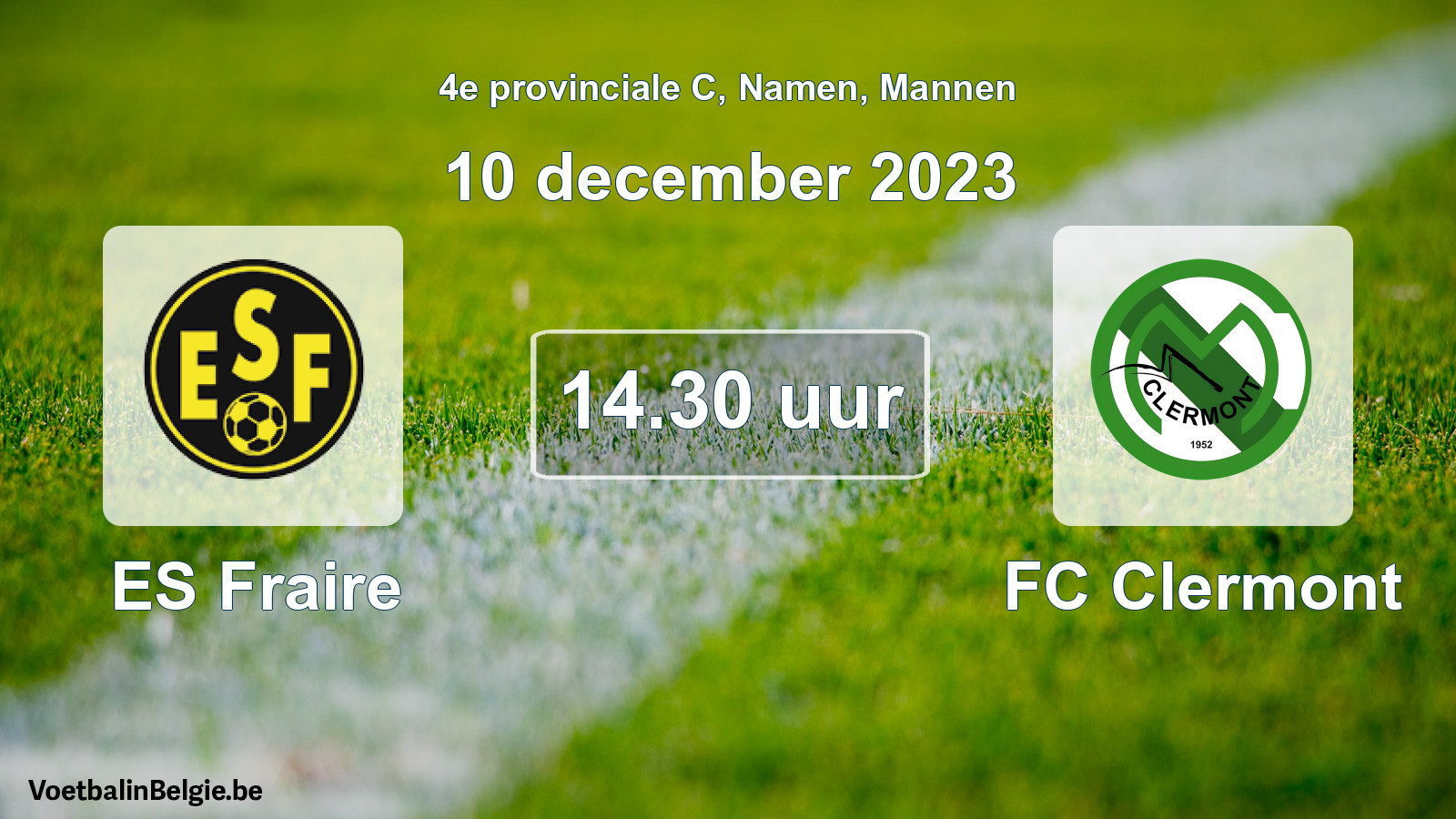 Match prévu football hommes: ES Fraire - FC Clermont (10 décembre 2023)