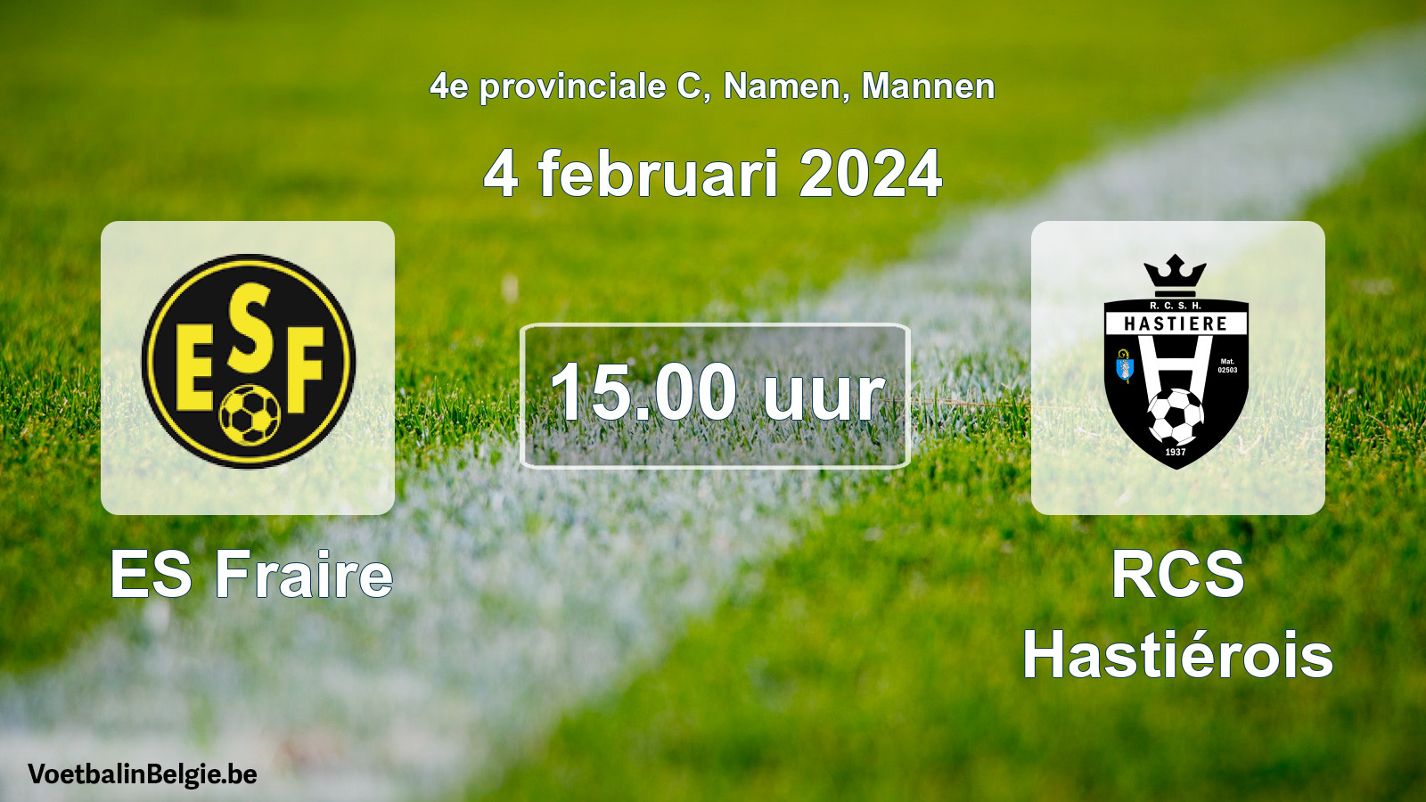 Scheduled match men football: ES Fraire - RCS Hastiérois (4 February 2024)