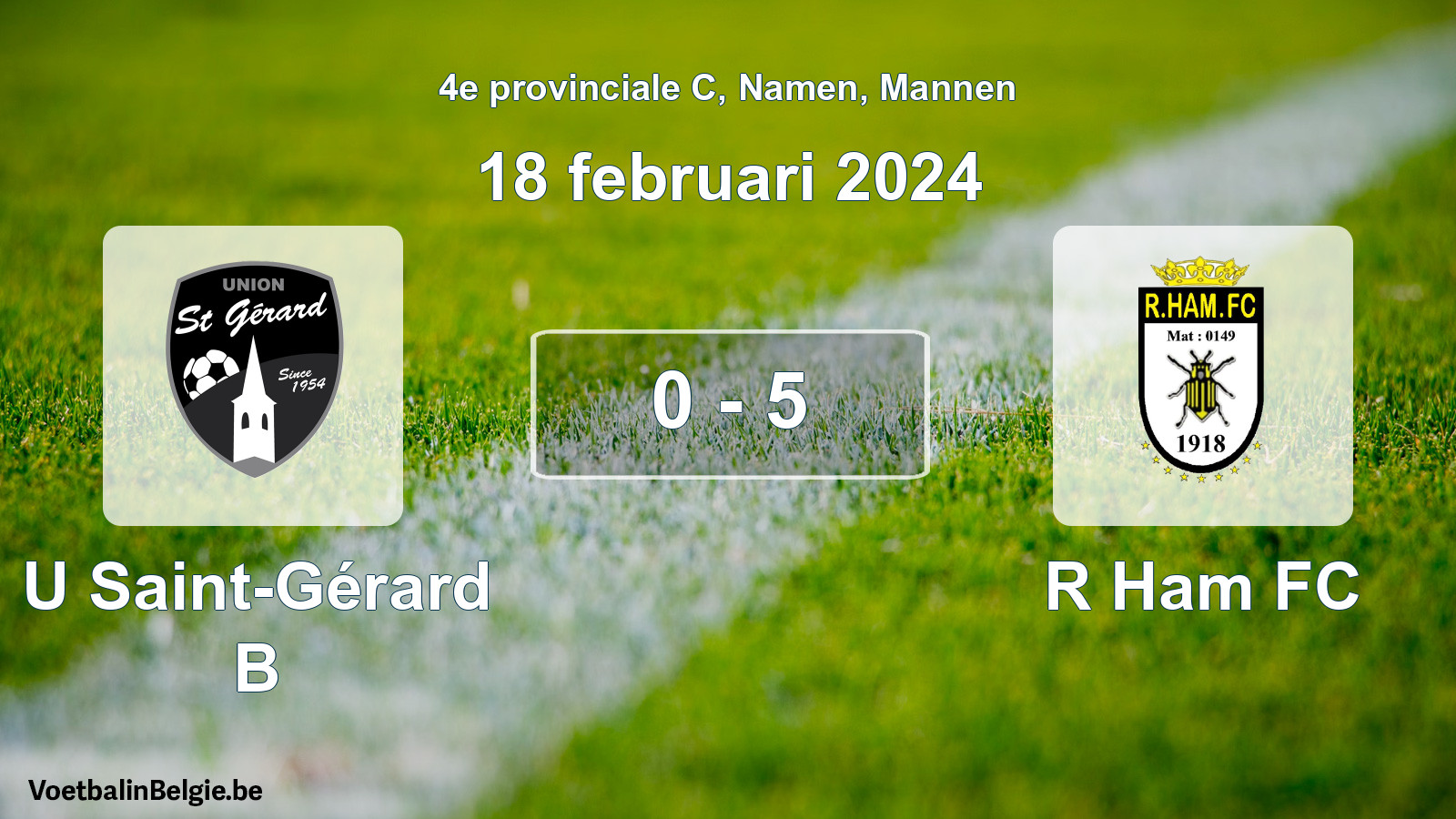 Gespeelde wedstrijd mannenvoetbal: U Saint-Gérard B - R Ham FC 0 - 5 (18 februari 2024)