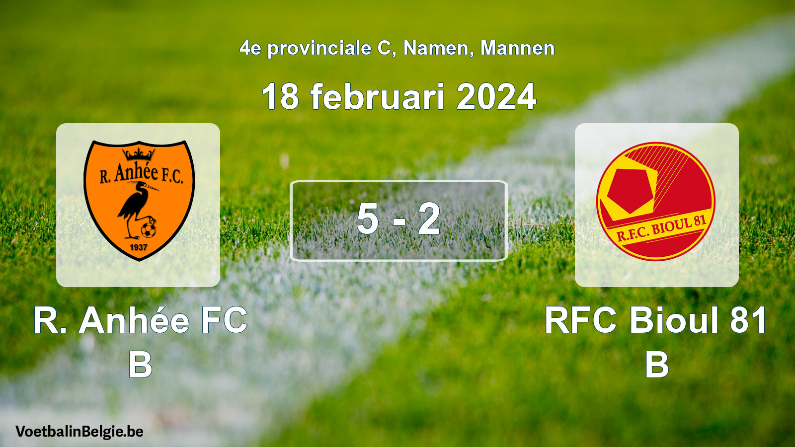 Gespeelde wedstrijd mannenvoetbal: R. Anhée FC B - RFC Bioul 81 B 5 - 2 (18 februari 2024)