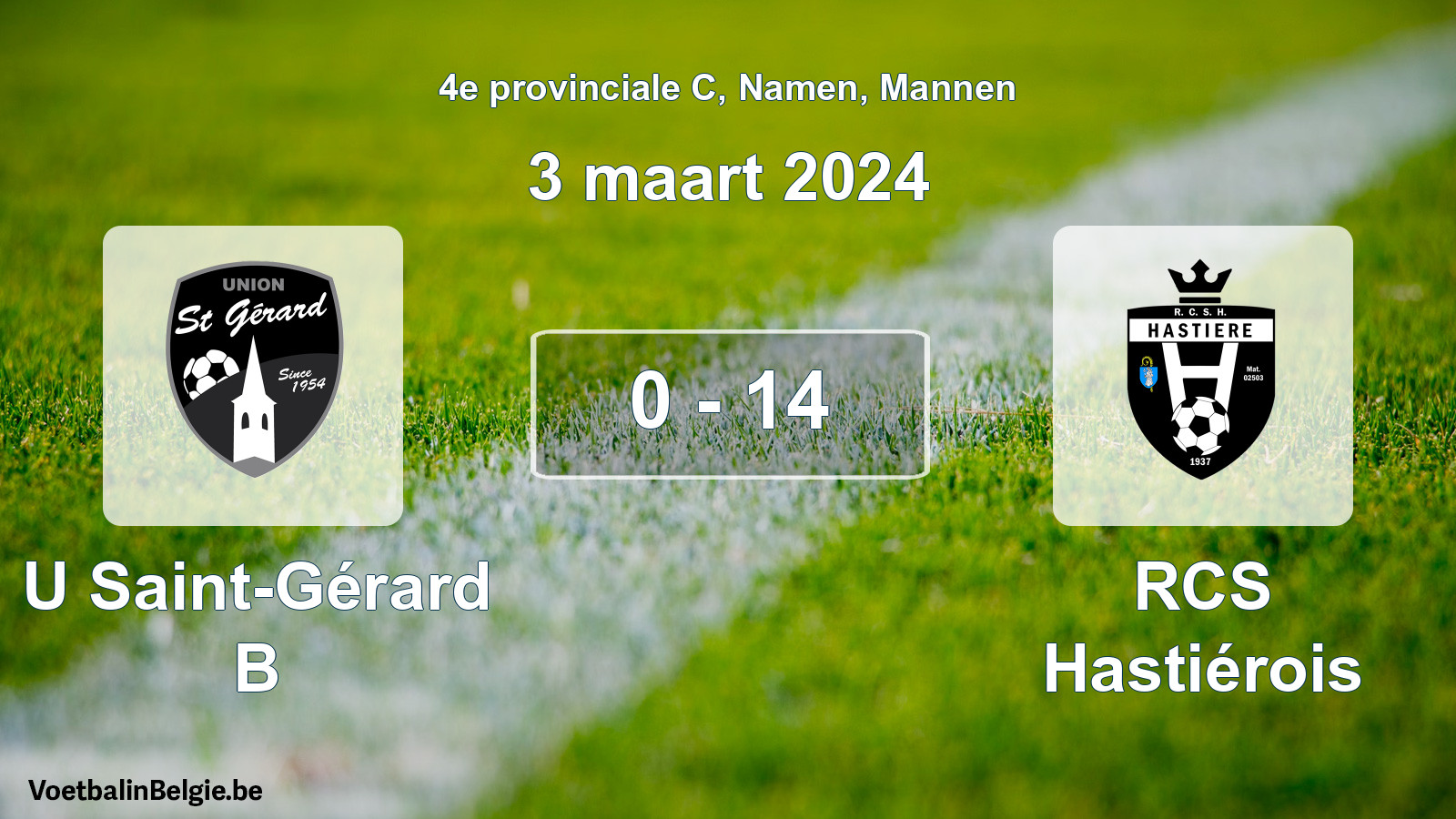 Gespeelde wedstrijd mannenvoetbal: U Saint-Gérard B - RCS Hastiérois 0 - 14 (3 maart 2024)